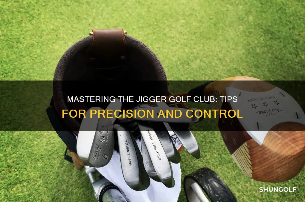 how to use a jigger golf club