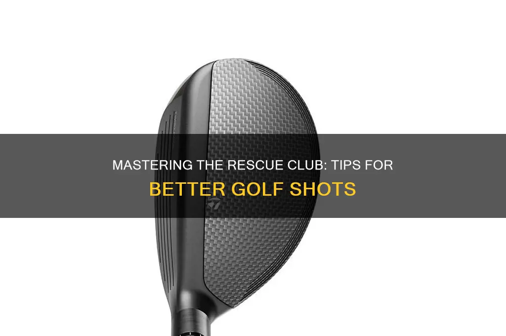 how to use a rescue club in golf