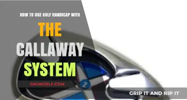 Mastering Golf Handicap: A Guide to Using the Callaway System