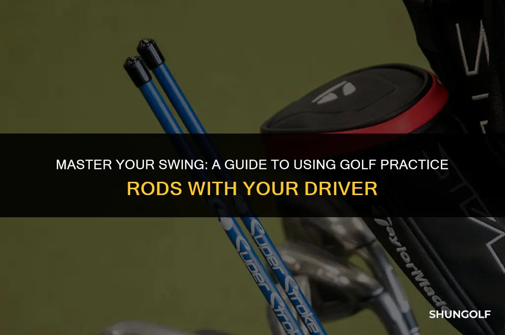 how to use golf practice rods with driver