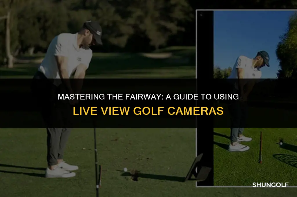 how to use live view golf camera
