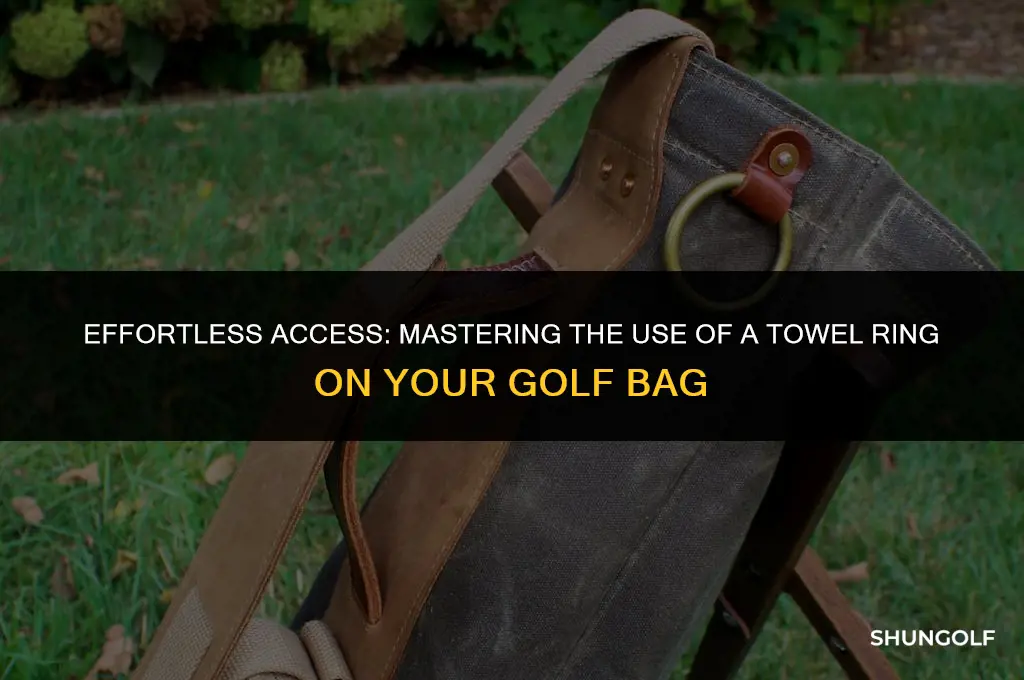 how to use towel ring on golf bag