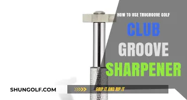 Master Your Game: Using the TruGroove Golf Club Groove Sharpener