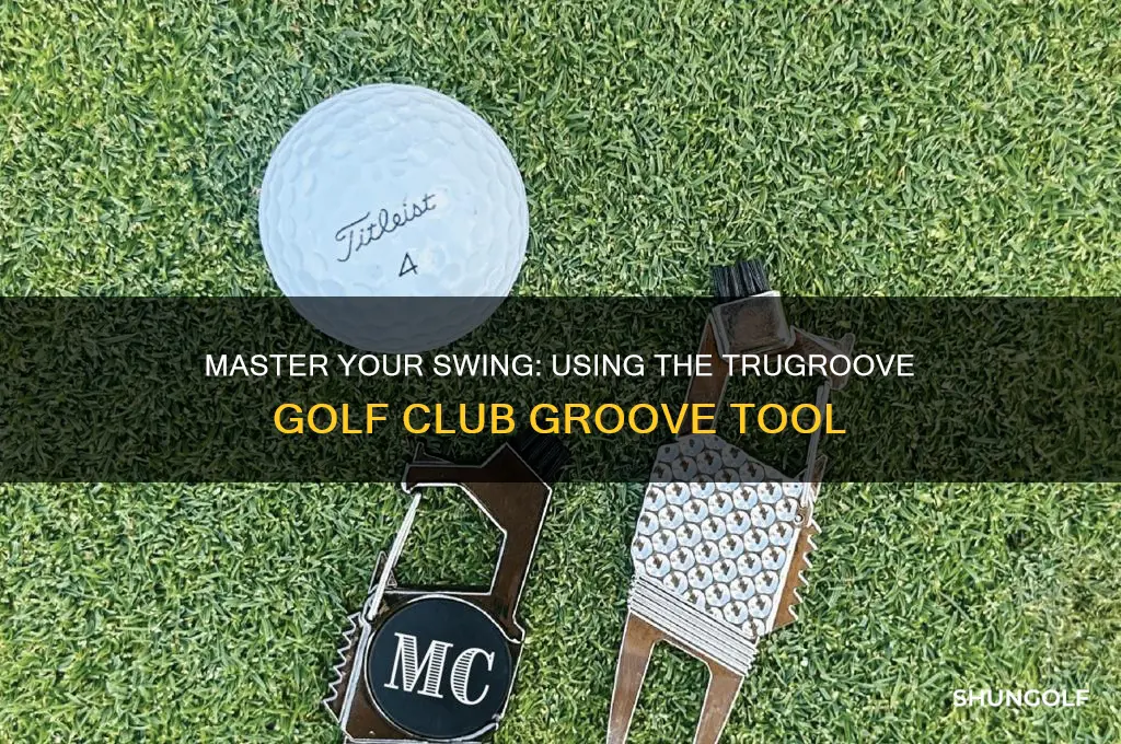 how to use trugroove golf club groove tool