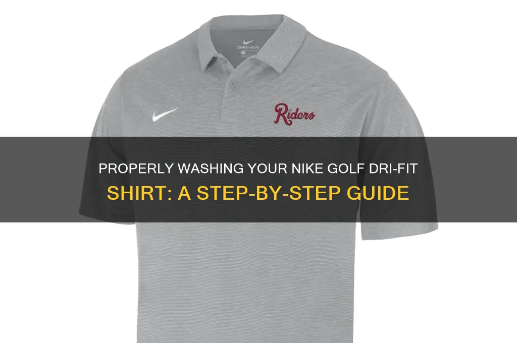 how to wash nike golf dri fit shirt