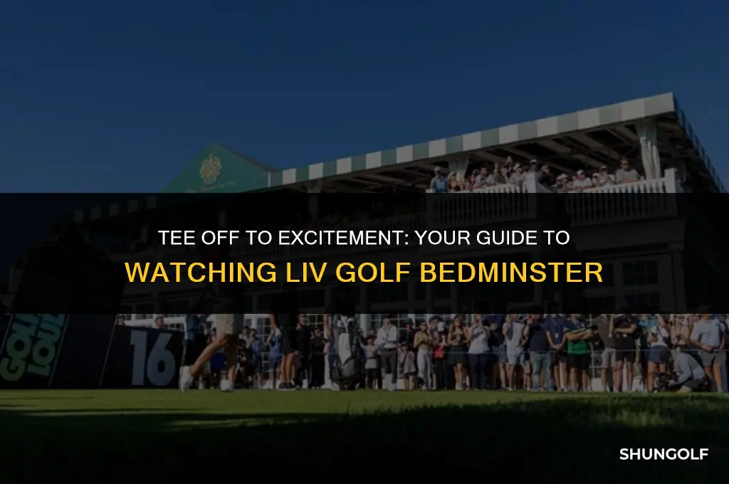 how to watch liv golf bedminster