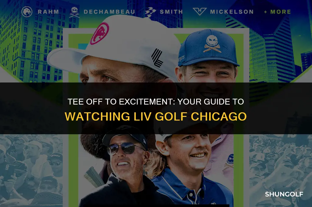 how to watch liv golf chicago