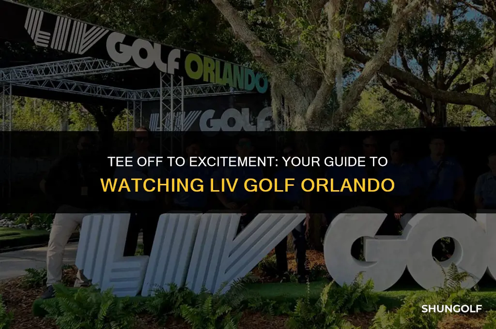 how to watch liv golf orlando