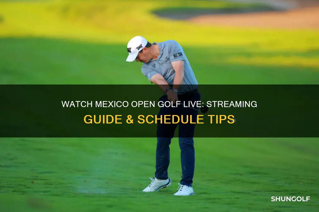 how to watch mexico open golf