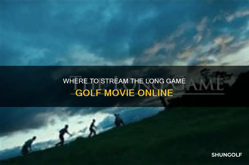 how to watch the long game golf movie