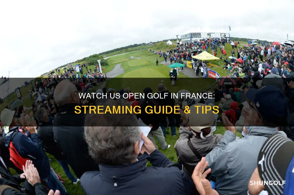 how to watch us open golf in france