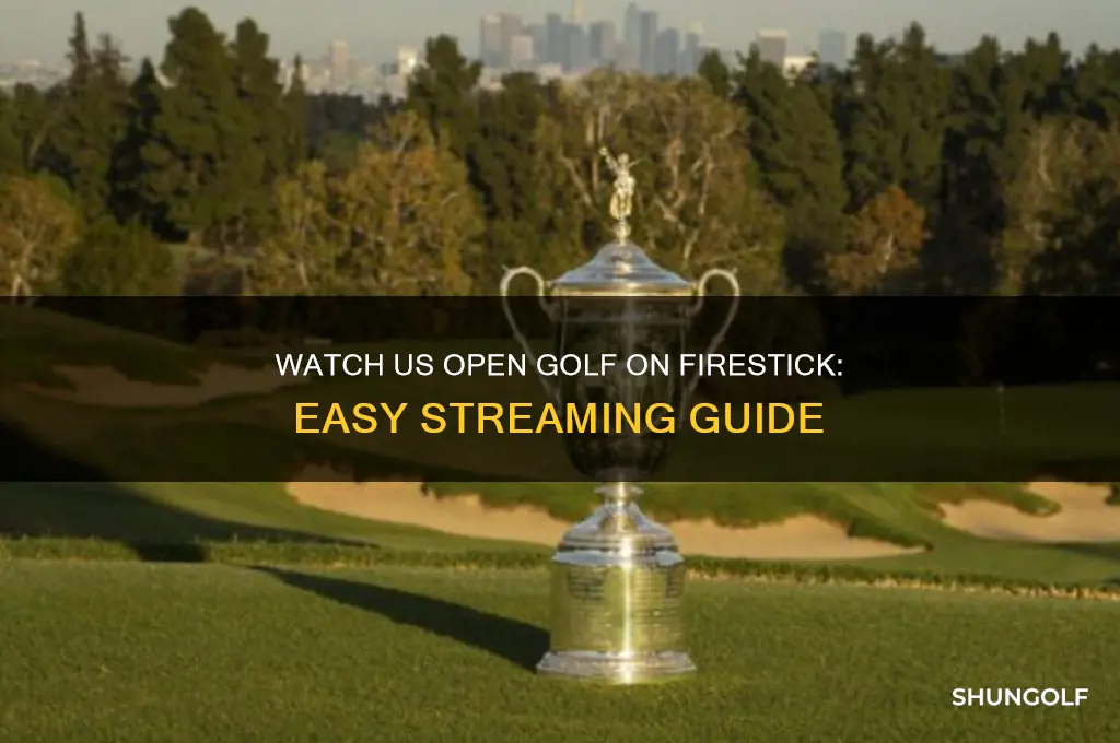 how to watch us open golf on firestick