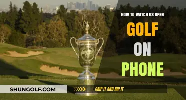 Watch US Open Golf on Your Phone: Easy Streaming Guide
