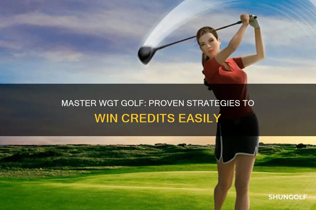 how to win credits on wgt golf