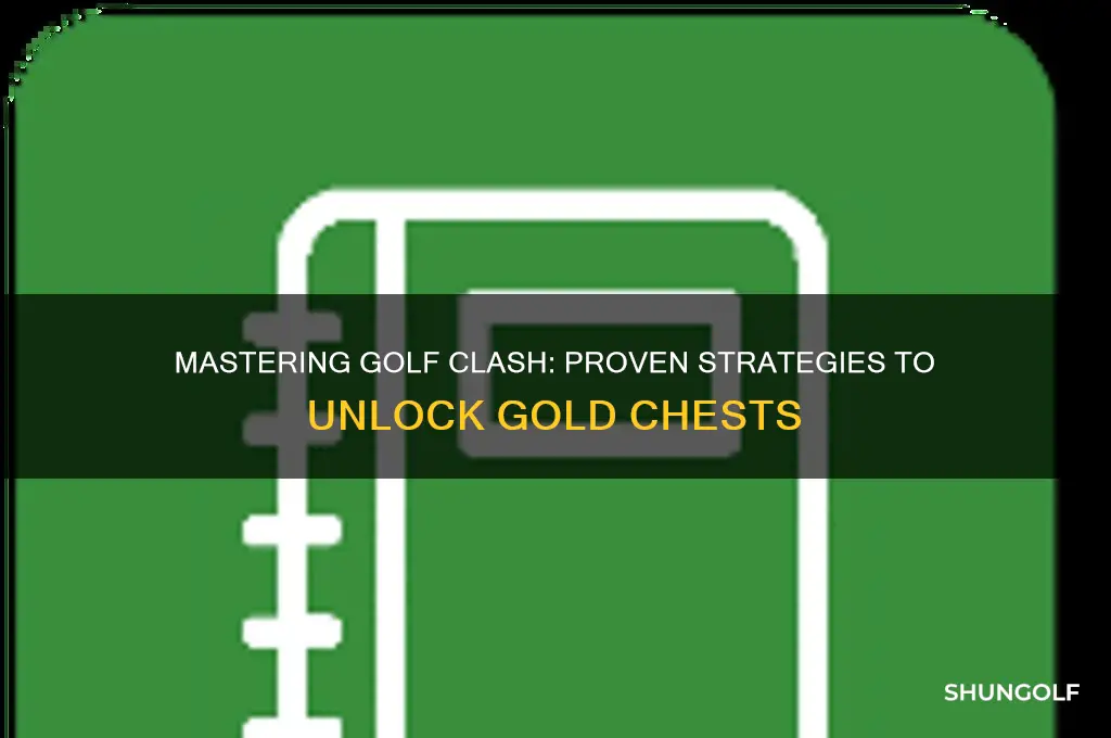 how to win gold chests in golf clash