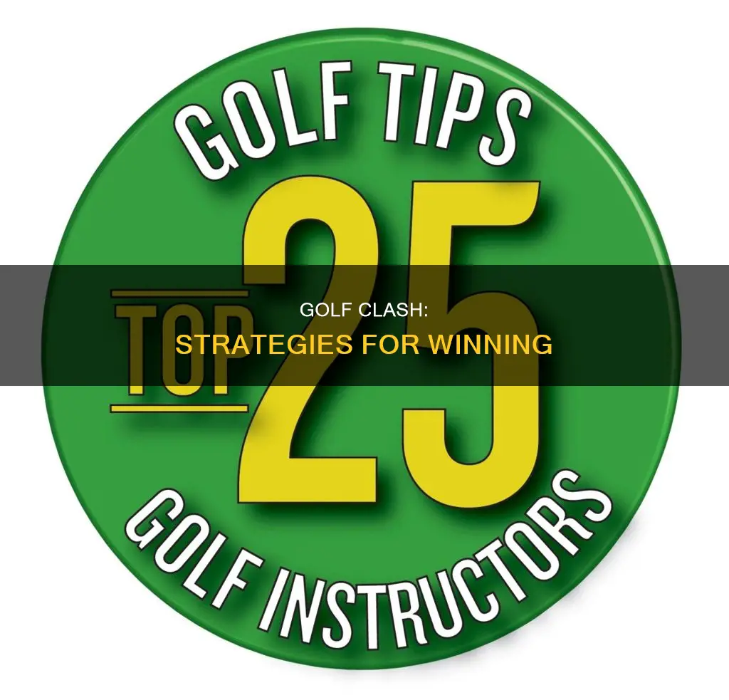 how to win in golf claxh