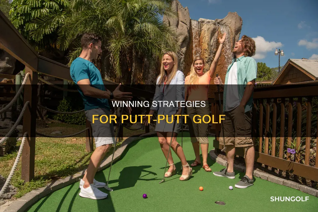 how to win putt putt golf