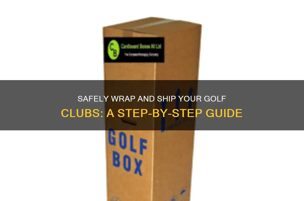 how to wrap golf clubs for shipping