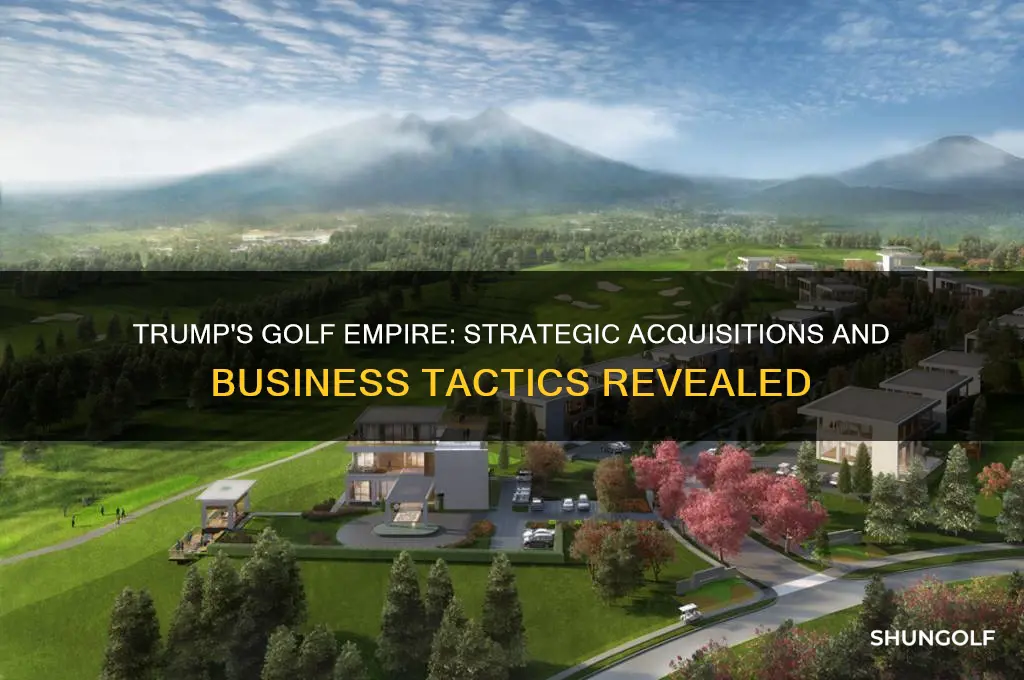 how trump bought his golf courses