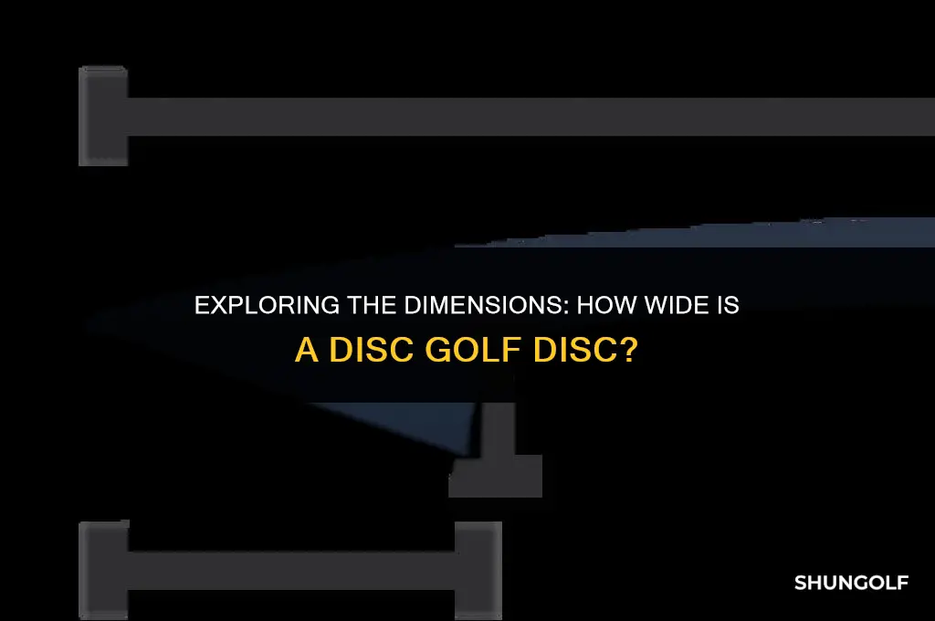 how wide is a disc golf disc