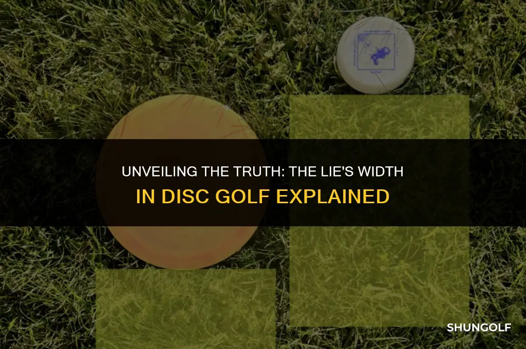 how wide is the lie in disc golf