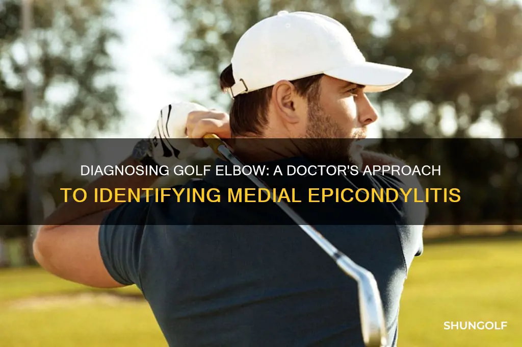 how will a doctor diagnose golf elbow