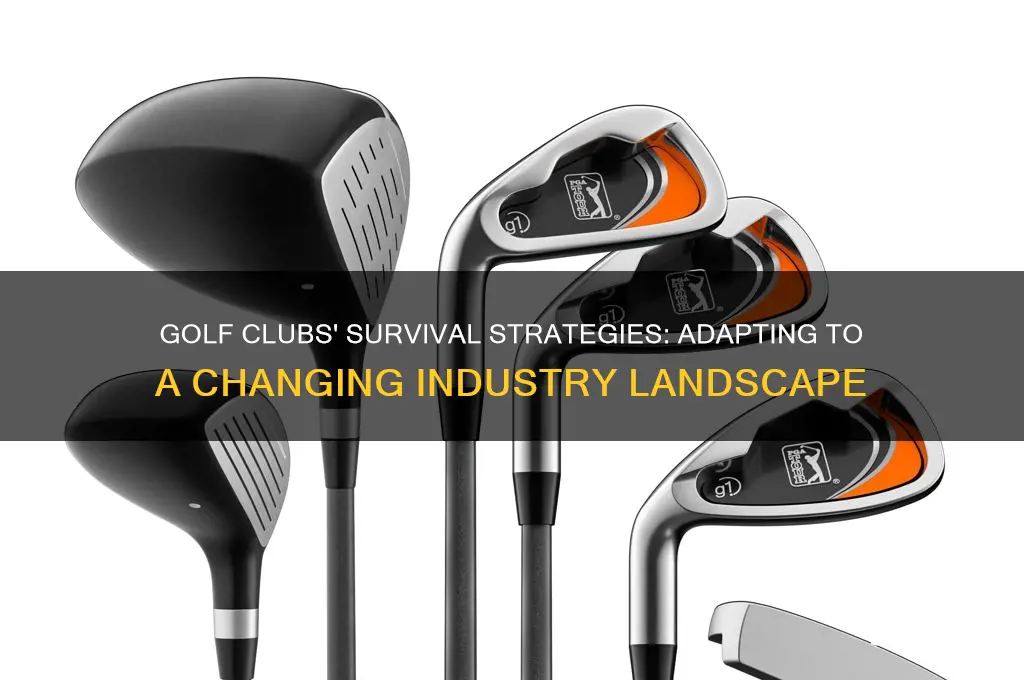 how will golf clubs survive