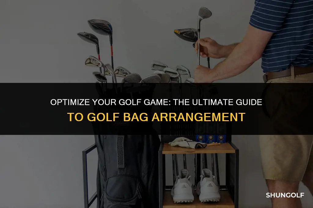 how you should arrange your golf bag