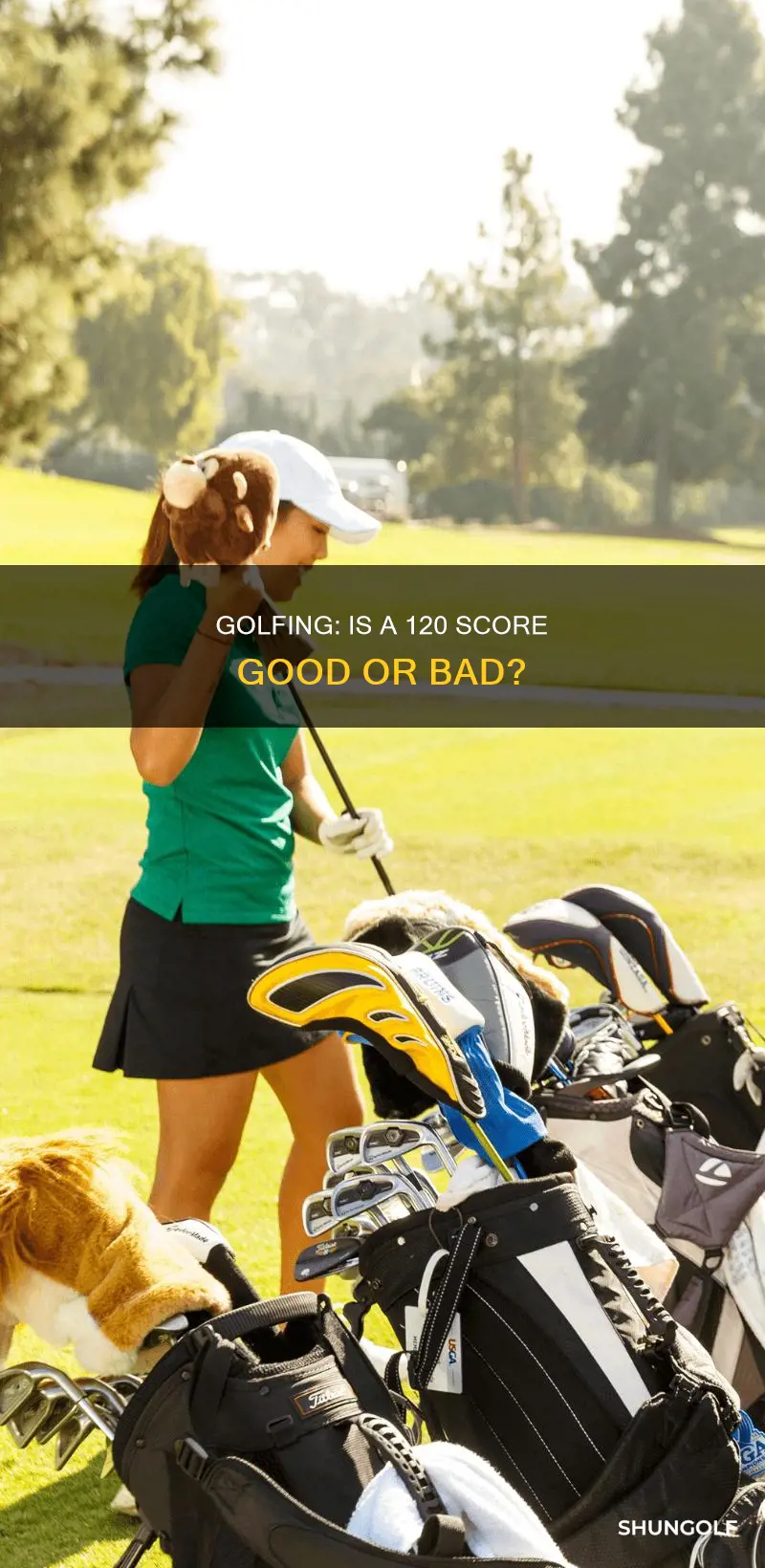 is 120 a bad golf score
