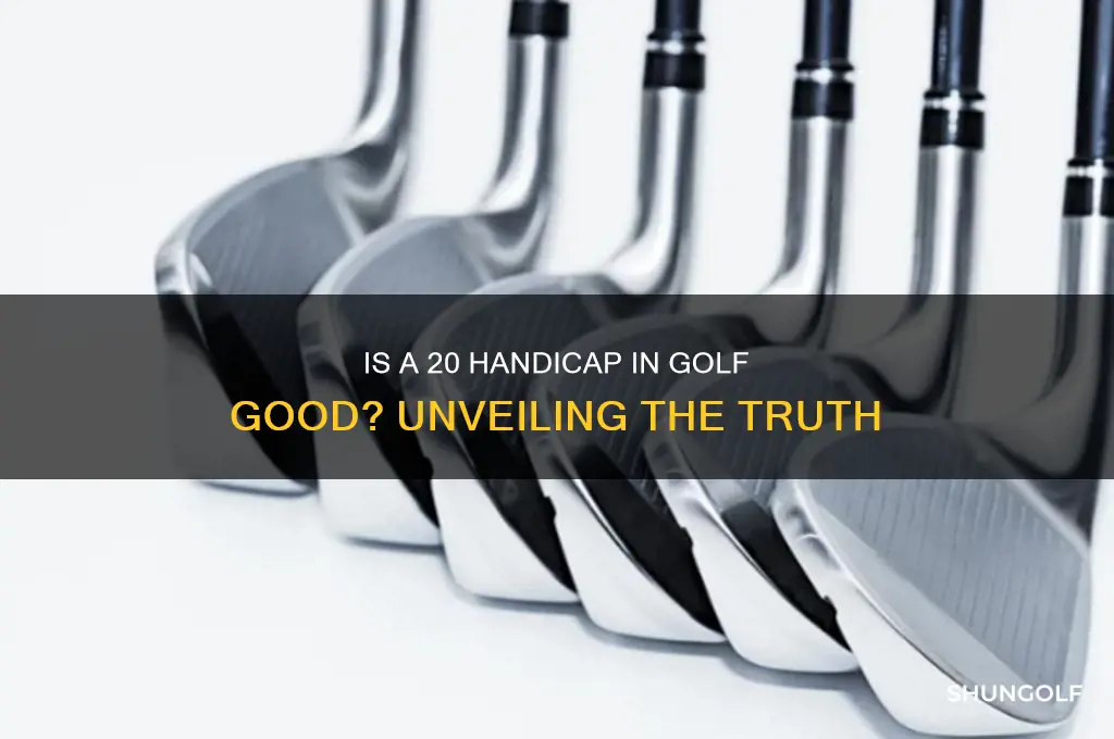 is 20 handicap in golf good