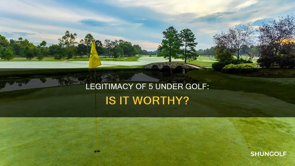 is 5 under golf legit