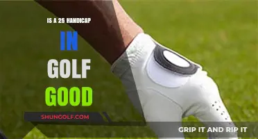 Is a 25 Handicap Good? Understanding Golf Skill Levels