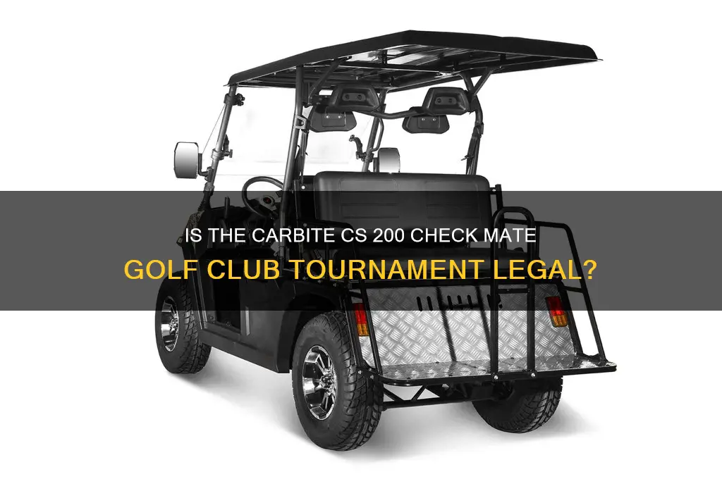 is a carbite cs 200 check mate golf club legal