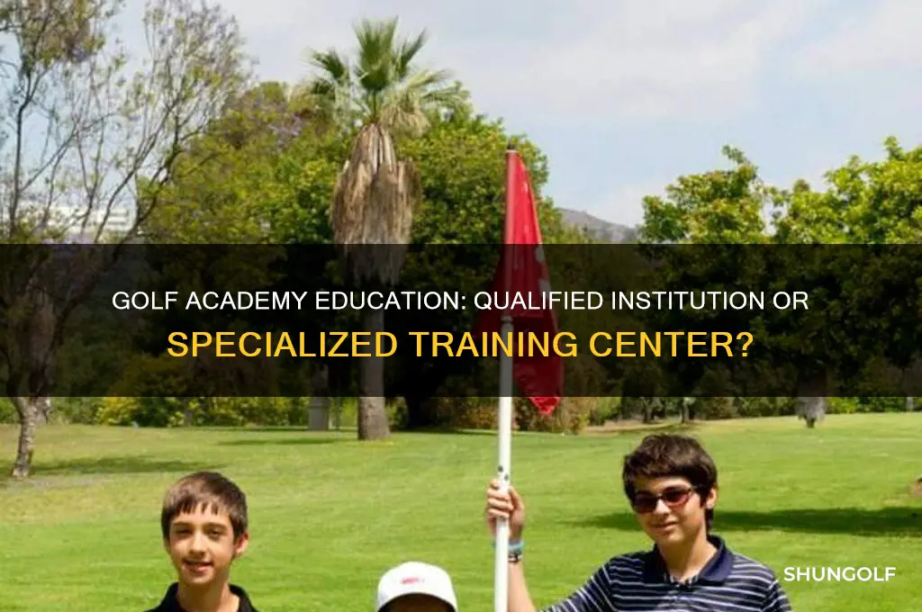 is a golf academy a qualified education institution
