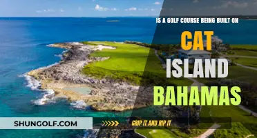 Golf Course Development on Cat Island, Bahamas: Fact or Fiction?