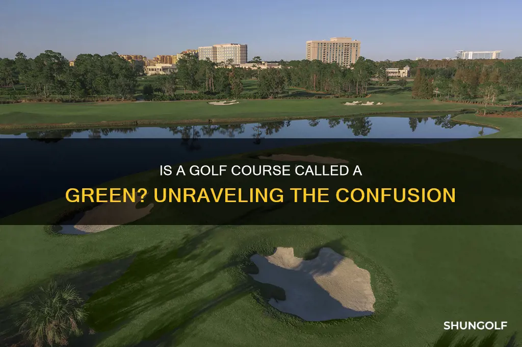 is a golf course called a green