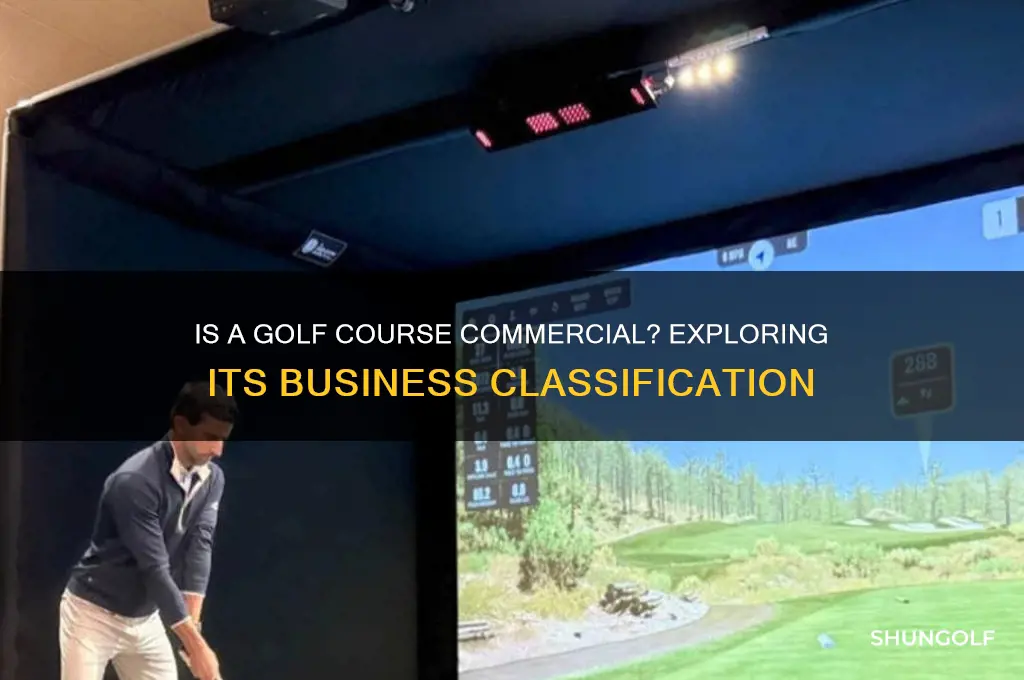 is a golf course considered commercial