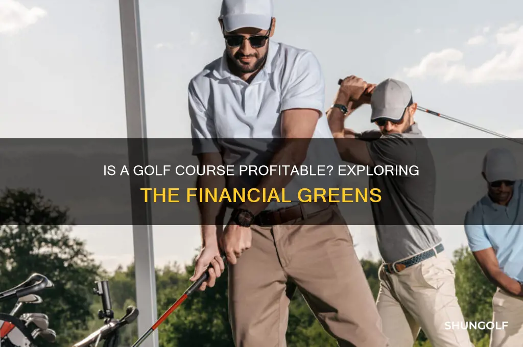 is a golf course profitable