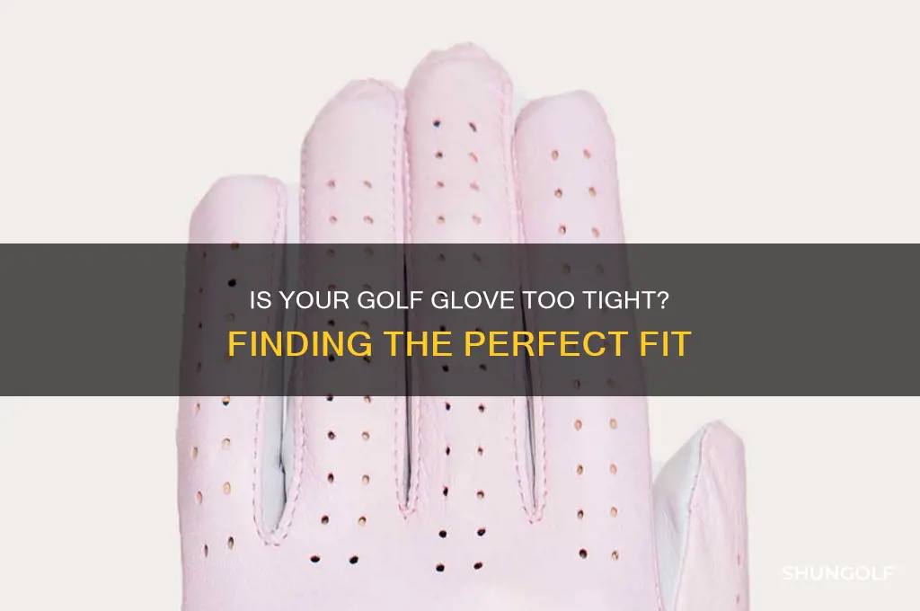 is a golf glove supposed to be tight