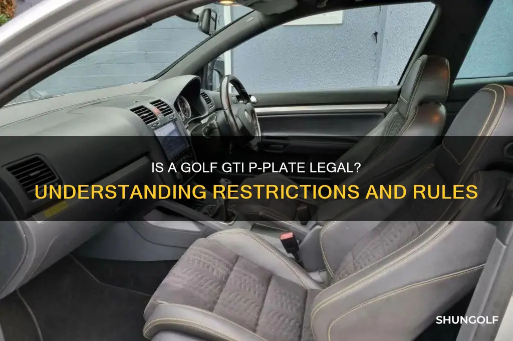 is a golf gti p plate legal