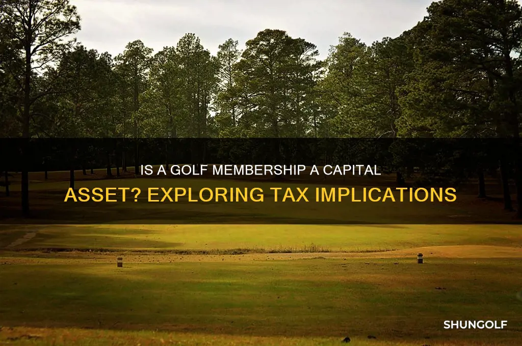 is a golf membership a capital asset