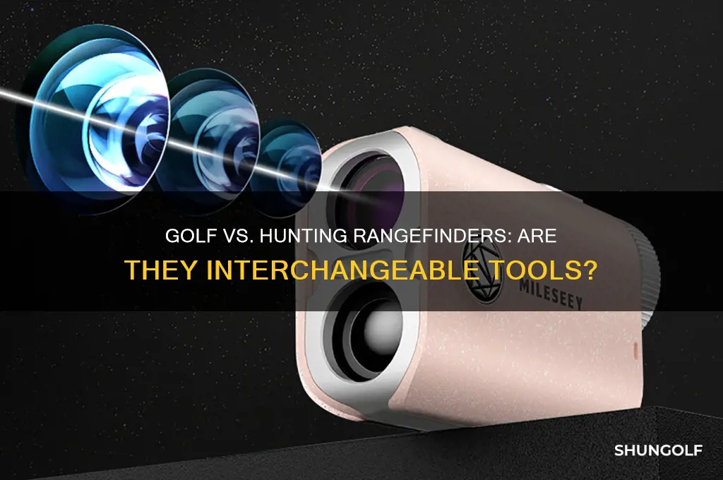 is a golf rangefinder the same as a hunting rangefinder