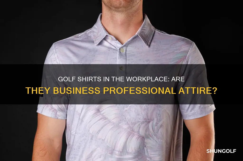 is a golf shirt considered business professional