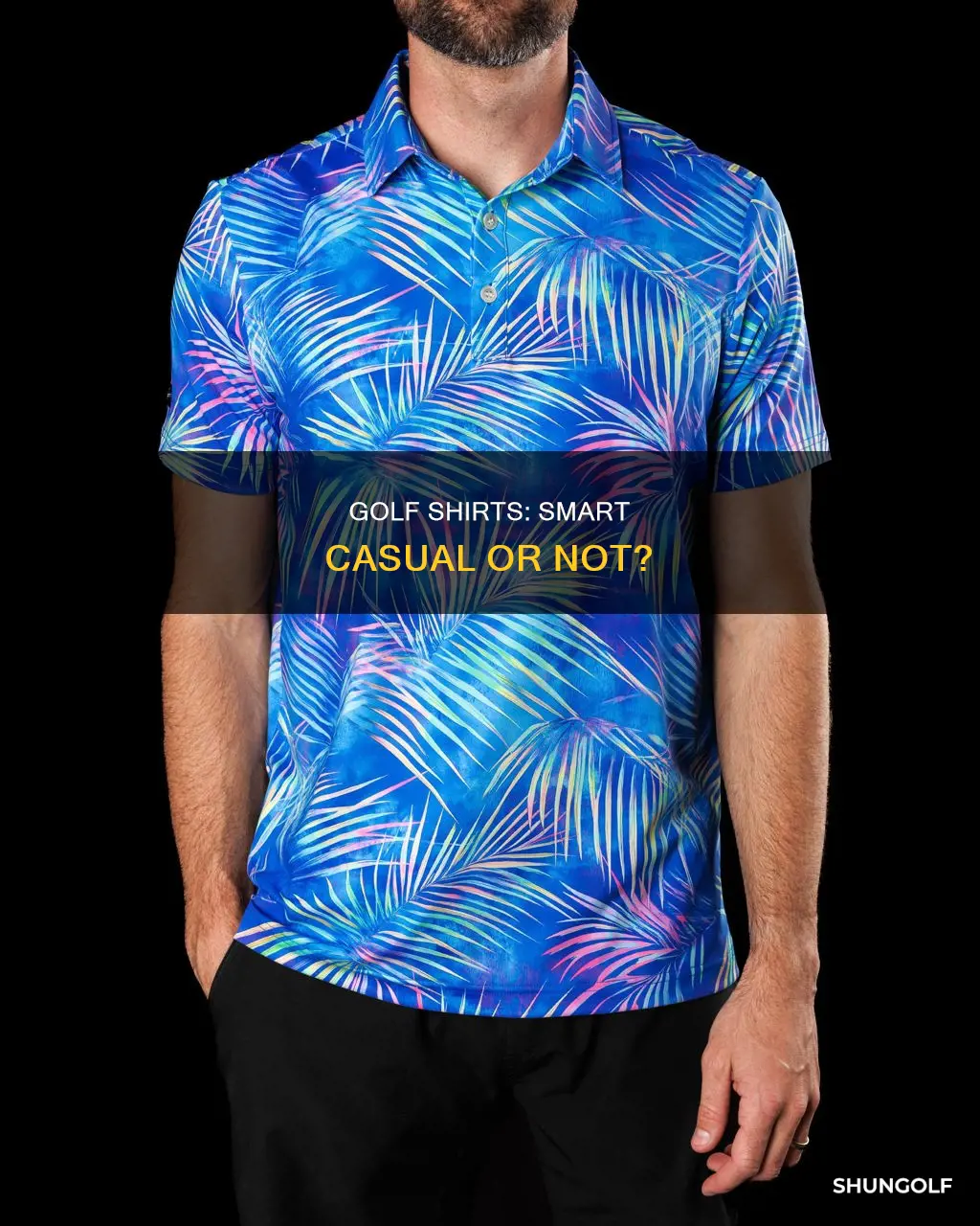 is a golf shirt smart casual