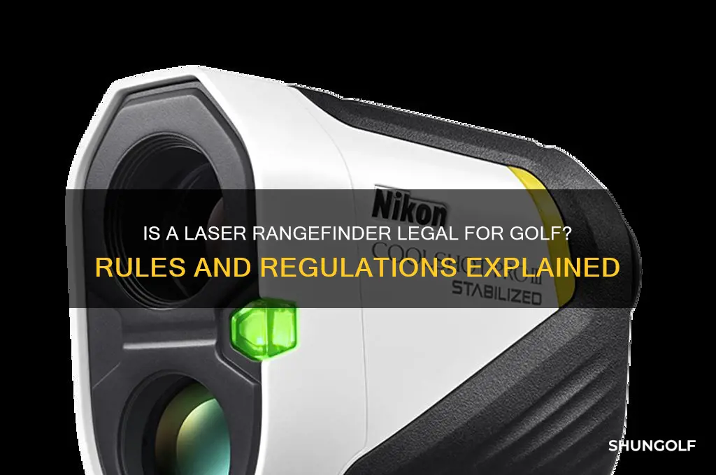is a laser rangefinder legal for golf