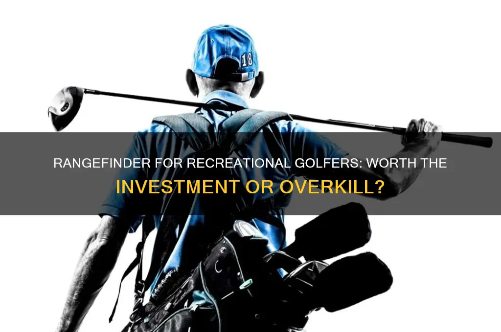 is a rangefinder worth it for a recational golfer