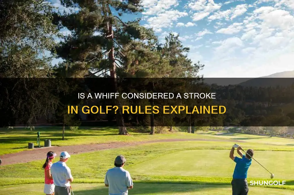 is a whiff a stroke in golf