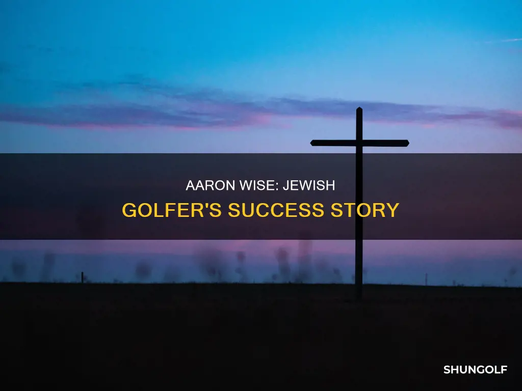is aaron wise golfer jewish