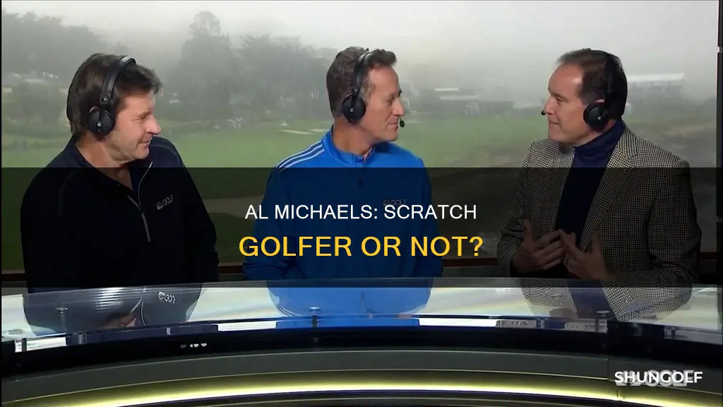 is al michaels a scratch golfer