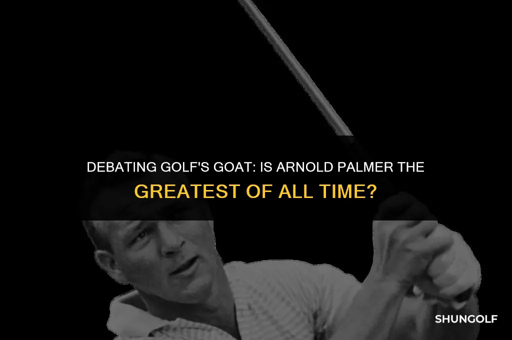 is arnold palmer the best golfer ever